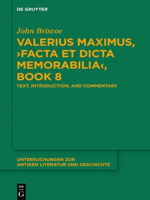 cover image of Valerius Maximus, ›Facta et dicta memorabilia , Book 8